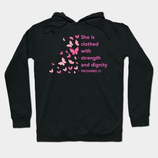 She Is Clothed with Strength and Dignity Christian Hoodie